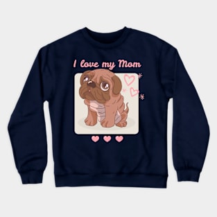 Bulldog Loves Mom Crewneck Sweatshirt
